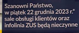 Informacja ZUS odnośnie 22 grudnia 2023 roku
