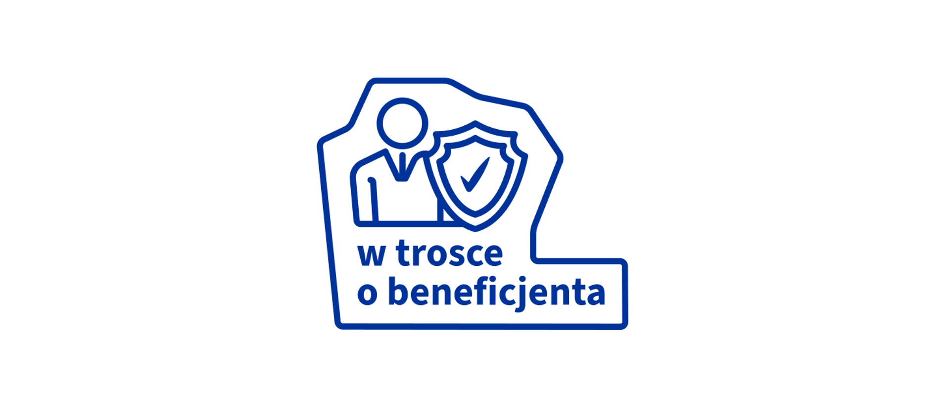 w trosce o beneficjenta