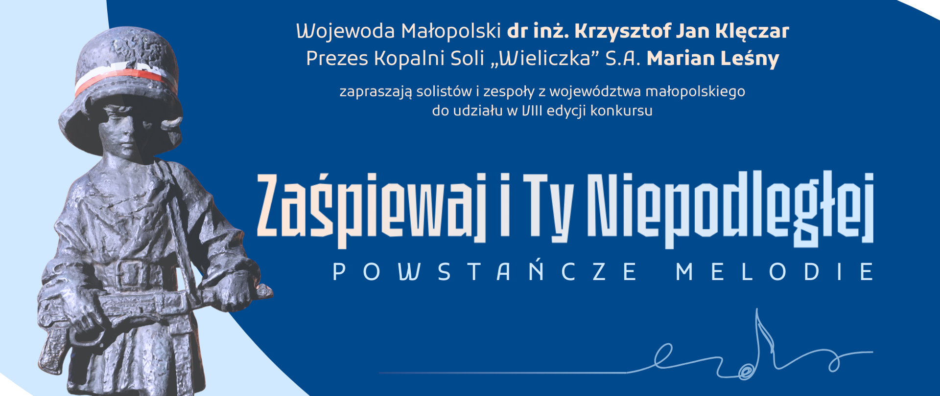 ZAŚPIEWAJ I TY NIEPODLEGŁEJ. 