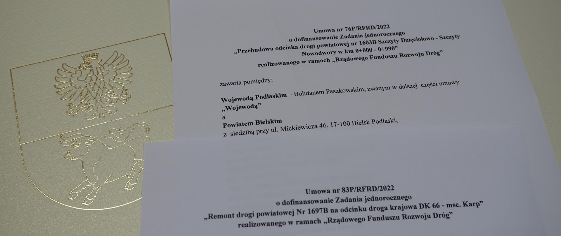 Umowy zawarte między Powiatem Bielskim a wojewodą podlaskim na dofinansowanie z Rządowego Funduszu Rozwoju Dróg inwestycji drogowych