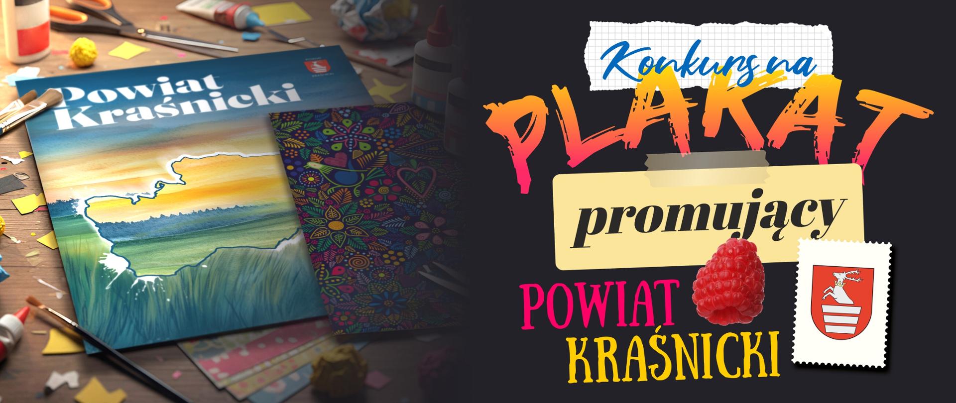 Obraz przedstawia dynamiczną kompozycję, podzieloną na dwie główne części, które harmonijnie się uzupełniają, tworząc spójny przekaz.
Po lewej stronie znajduje się realistyczne ujęcie stołu warsztatowego, pełnego artystycznych przyborów. W centrum tej sekcji leży plakat, przedstawiający malowniczy krajobraz symbolizujący "Powiat Kraśnicki". Obok niego widoczny jest inny, bogato zdobiony wzorami plakat, co sugeruje kreatywność i różnorodność. Całość jest otoczona pędzlami, farbami, nożyczkami i drobnymi skrawkami papieru, co silnie nawiązuje do procesu ręcznego tworzenia.
Prawa strona obrazu to graficzna prezentacja nazwy konkursu. Dominuje tu hasło "Konkurs na PLAKAT promujący POWIAT KRAŚNICKI", zapisane różnorodnymi, dynamicznymi czcionkami i kolorami, co dodaje energii i nowoczesności. Słowo "PLAKAT" jest szczególnie wyróżnione, a pod nim znajduje się sugestywna malina – symbolizująca słynne kraśnickie maliny, co dodaje lokalnego kolorytu. Całość uzupełnia grafika przypominająca znaczek pocztowy z herbem Powiatu Kraśnickiego, podkreślająca autentyczność i oficjalny charakter konkursu.