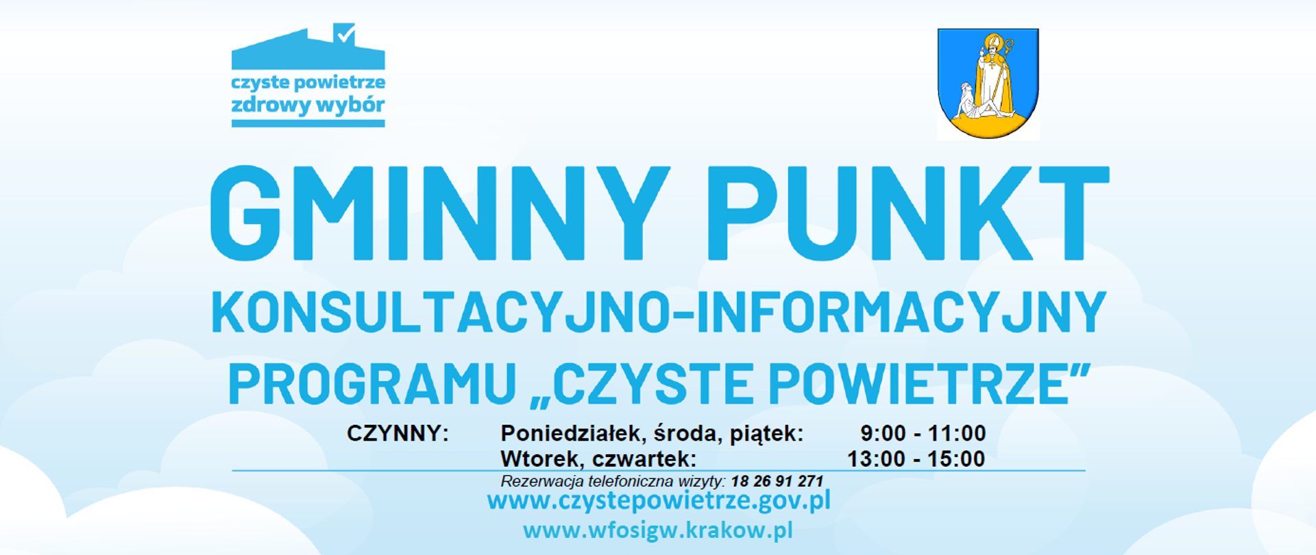 Na niebieskim tle na górze logo programu czyste powietrze oraz herb Gminy Raba Wyżna pod spodem napis: Gminny punkt konsultacyjno-informacyjny programu "Czyste Powietrze", poniżej napis z godzinami otwarcia, numer telefonu, strona internetowa programu. Poniżej logo Ministerstwa Klimatu i Środowiska, logo Narodowego Funduszu Ochrony Środowiska i Gospodarki Wodnej oraz logo Wojewódzkiego Funduszu Ochrony Środowiska i gospodarki Wodnej w Krakowie