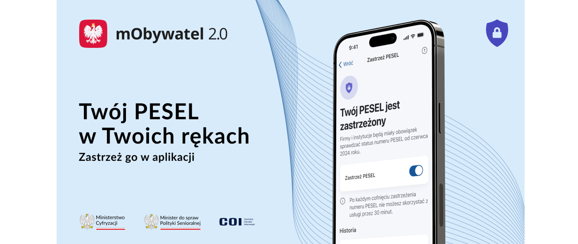 Plakat Zastrzeż PESEL. mObywatel 2.0. Twój PESEL w Twoich rękach. Zastrzeż go w aplikacji. Ministerstwo Cyfryzacji, Minister do spraw Polityki Senioralnej, Centralny Ośrodek Informatyki