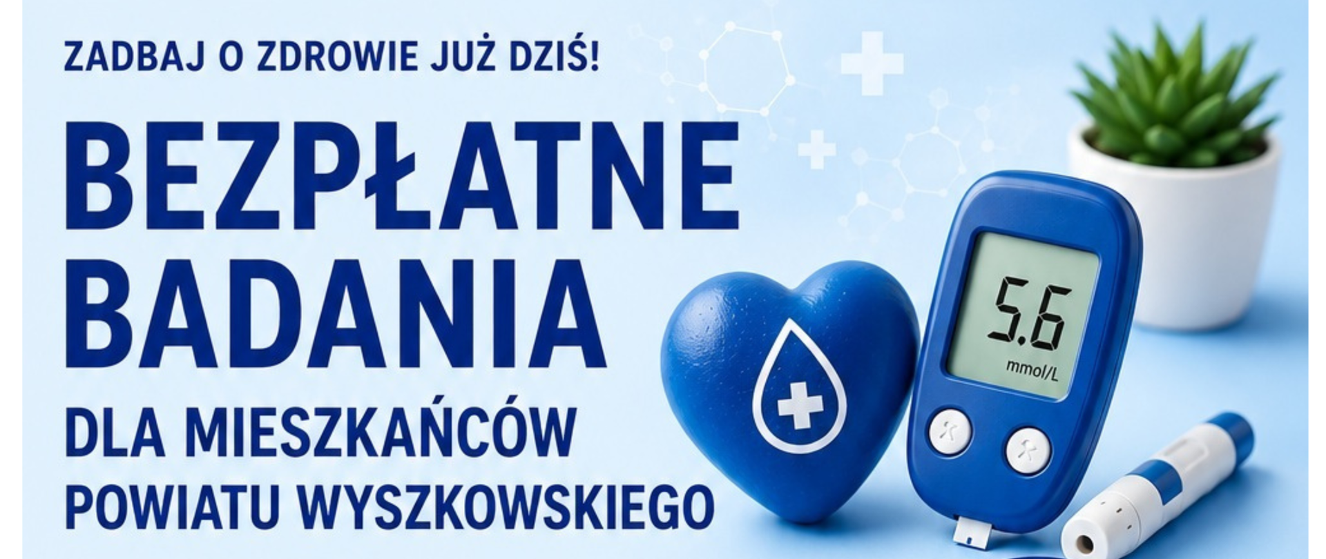 Plakat informacyjny: Bezpłatne badania w kierunku cukrzycy dla mieszkańców powiatu wyszkowskiego w ramach programu „Powiedz stop cukrzycy. Zbadaj się!”. Program oferuje badania laboratoryjne, pomiary, konsultację specjalisty oraz zalecenia lekarskie. Skierowany do osób dorosłych, szczególnie z grup ryzyka: nadwaga i otyłość, siedzący tryb życia, podejrzenie zaburzeń gospodarki węglowodanowej, wywiad rodzinny w kierunku cukrzycy i chorób sercowo-naczyniowych, brak regularnej diagnostyki metabolicznej. Badania odbywają się w piątki po południu, soboty i niedziele. Zapisy pod numerem telefonu 29 743 76 68, w dni powszednie w godz. 8:00–15:00. Decyduje kolejność zgłoszeń. Zadanie współfinansowane z Samorządowego Instrumentu Wsparcia Zdrowia Mazowszan „Mazowsze dla Zdrowia 2026”.