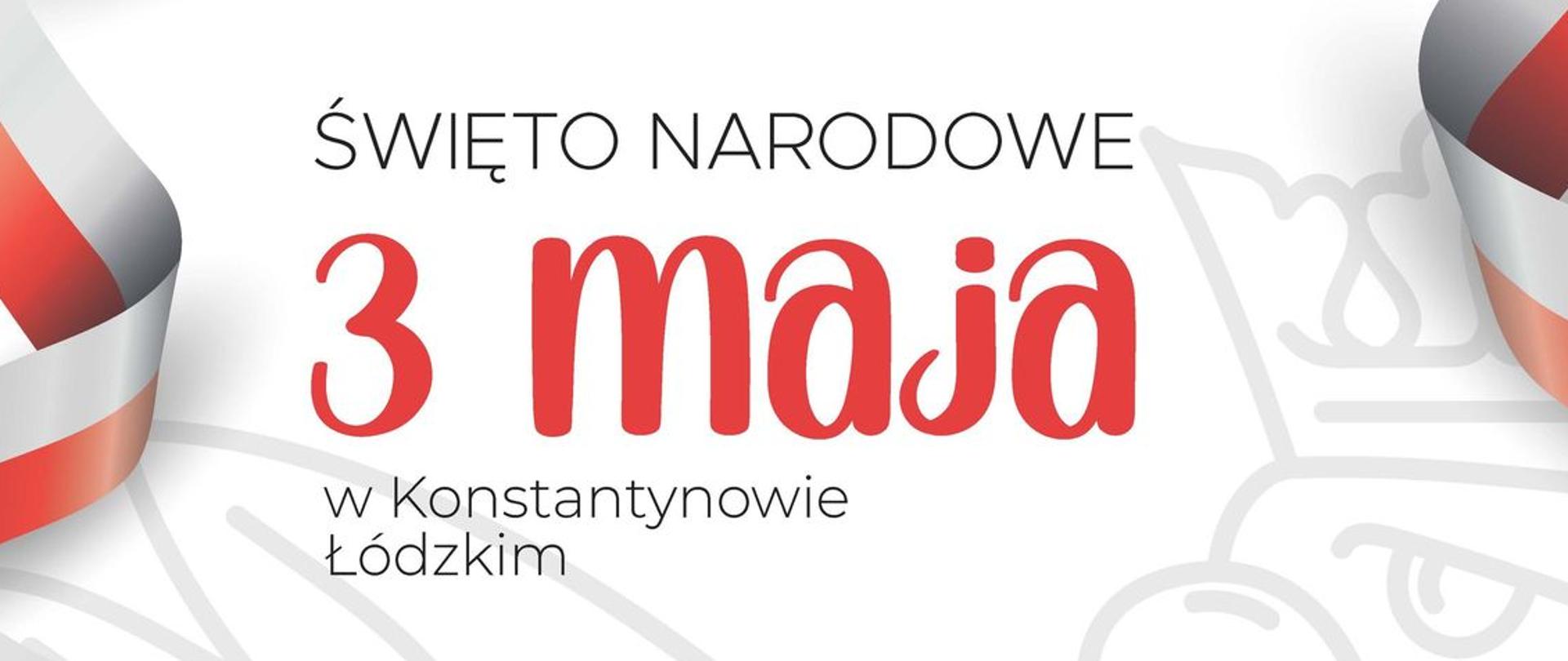 Grafika zapowiadająca Święto Narodowe 3 Maja w Konstantynowie Łódzkim