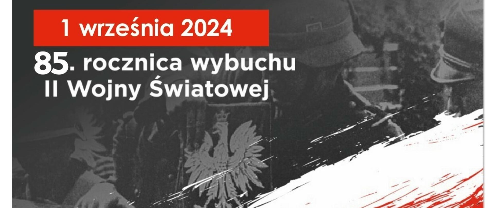 85. rocznica Wybuchu II WŚ