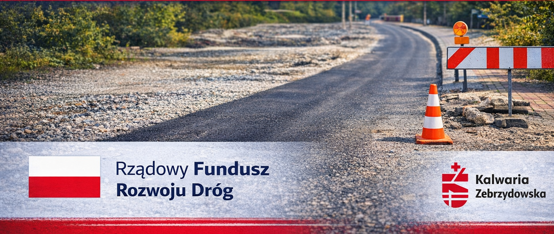 W tle widoczna jest modernizowana droga z pachołkiem i oznakowaniem robót drogowych. Na dole znajduje się biało-czerwony pas oraz logo Kalwarii Zebrzydowskiej w prawym dolnym rogu.