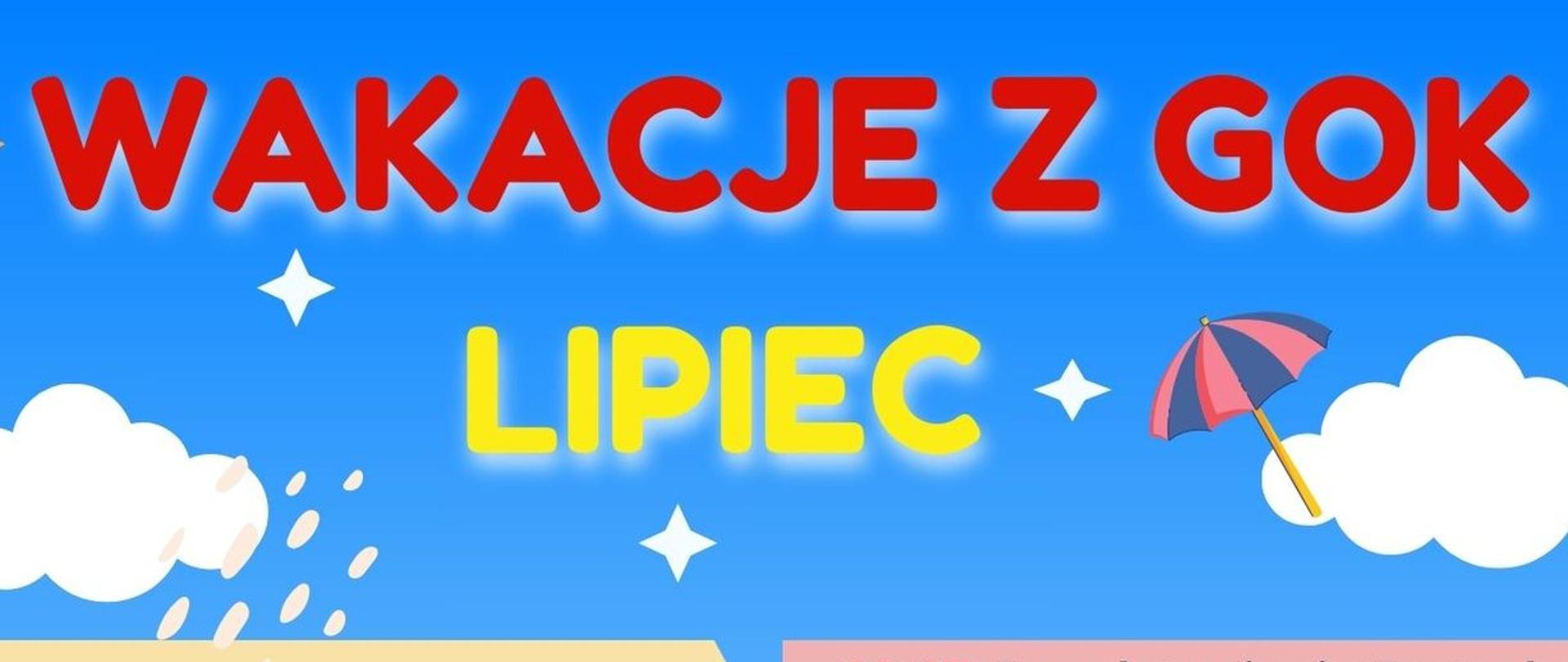 Wakacje z GOK Wierzbica - Lipiec