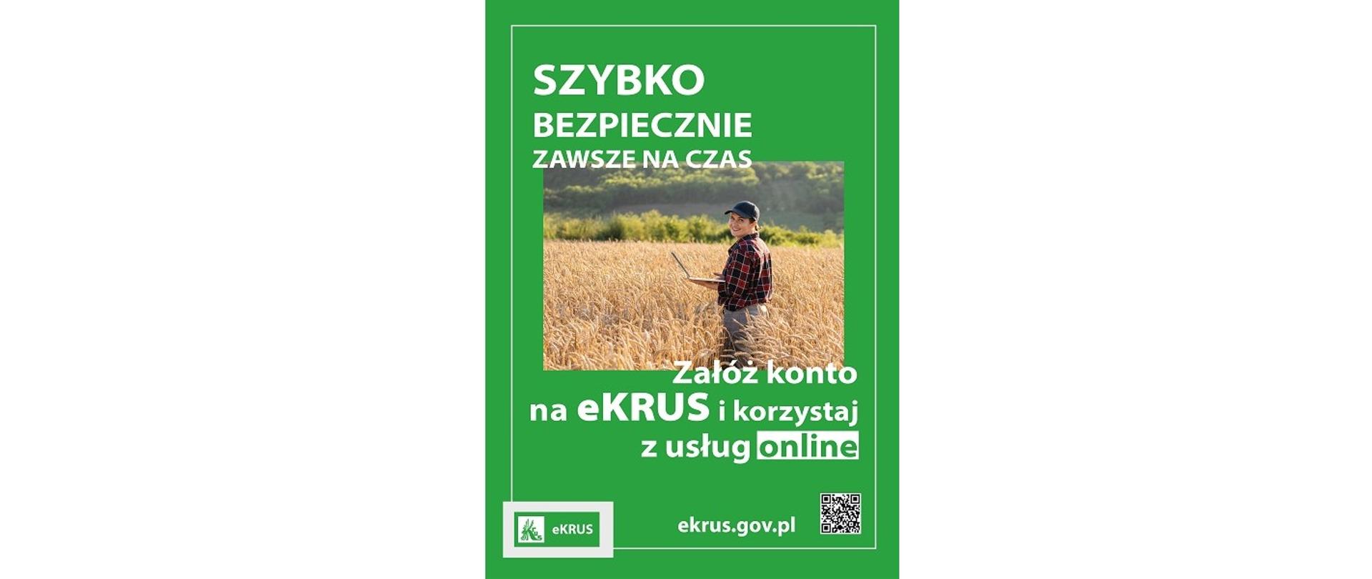 Plakat informacyjny. Szybko, bezpiecznie, zawsze na czas. Załóż konto na eKRUS i korzystaj z usługi online ekrus.gov.pl