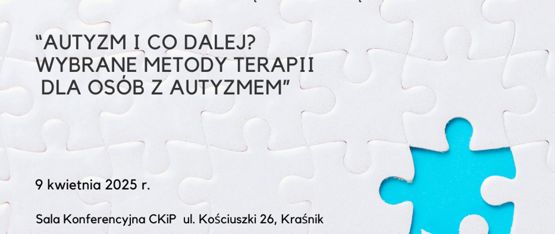 Udział w konferencji jest odpłatny. Koszt udziału to 119 zł, które należy wpłacić do 04.04.2025 r. na konto Banku Spółdzielczego Ziemi Kraśnickiej: 82 8717 0009 2001 0000 6942 0001 z dopiskiem: Konferencja 2025.
Zapisy na konferencję rozpoczynamy 10 marca 2025 r. poprzez link rejestracyjny zamieszczony na stronie wydarzenia na Fb, lub przekazany zainteresowanej osobie za pośrednictwem poczty e-mail. Kontakt w sprawie uczestnictwa pod numerem tel. 81 825 28 82 lub 798 382 854 lub za pośrednictwem poczty email konferencja.autyzm.krasnik@gmail.com