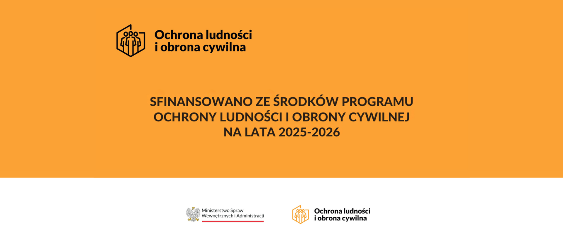 SFINANSOWANO ZE ŚRODKÓW PROGRAMU OCHRONY LUDNOŚCI I OBRONY CYWILNEJ NA LATA 2025-2026
