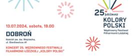 25 Wędrowny Festiwal Filharmonii Łódzkiej „Kolory Polski”