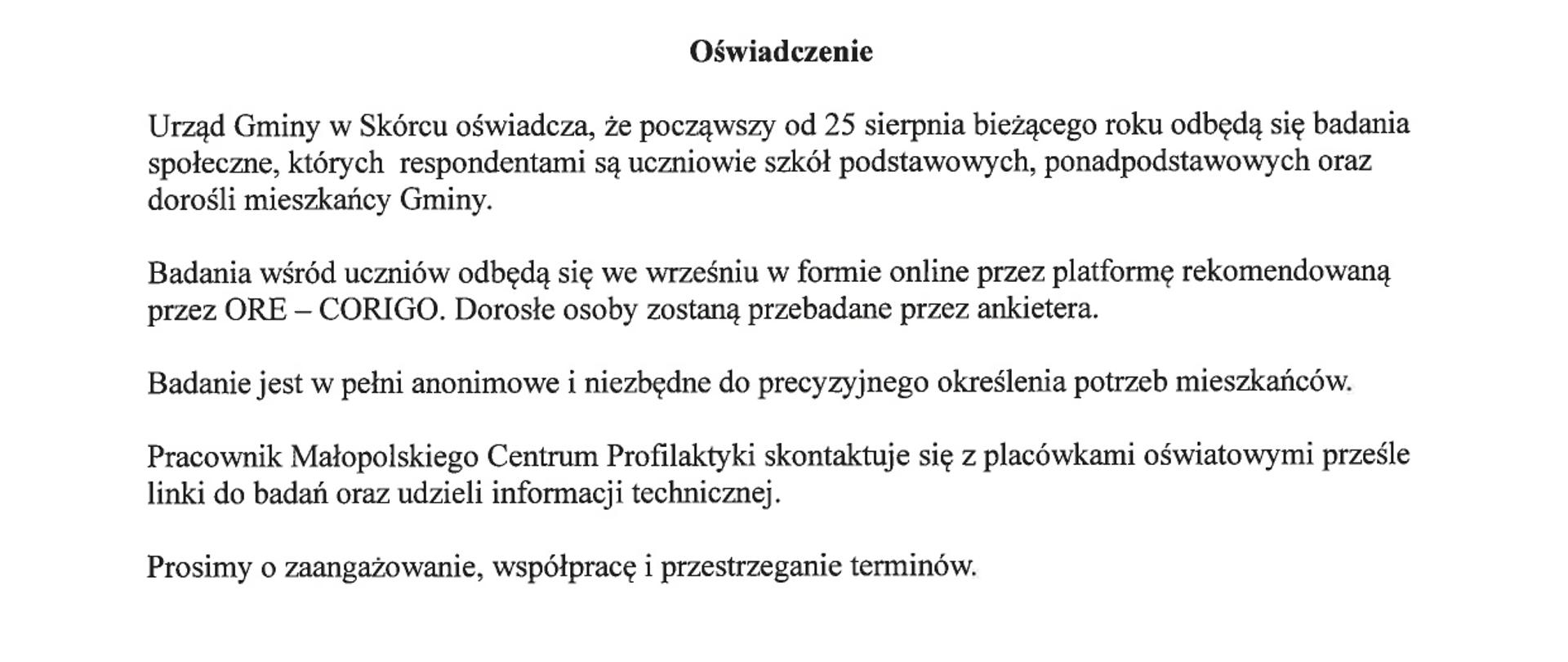 Urząd Gminy w Skórcu oświadcza, że począwszy od 25 sierpnia bieżącego roku odbędą się badania społeczne, których respondentami są uczniowie szkół podstawowych, ponadpodstawowych oraz dorośli mieszkańcy Gminy.