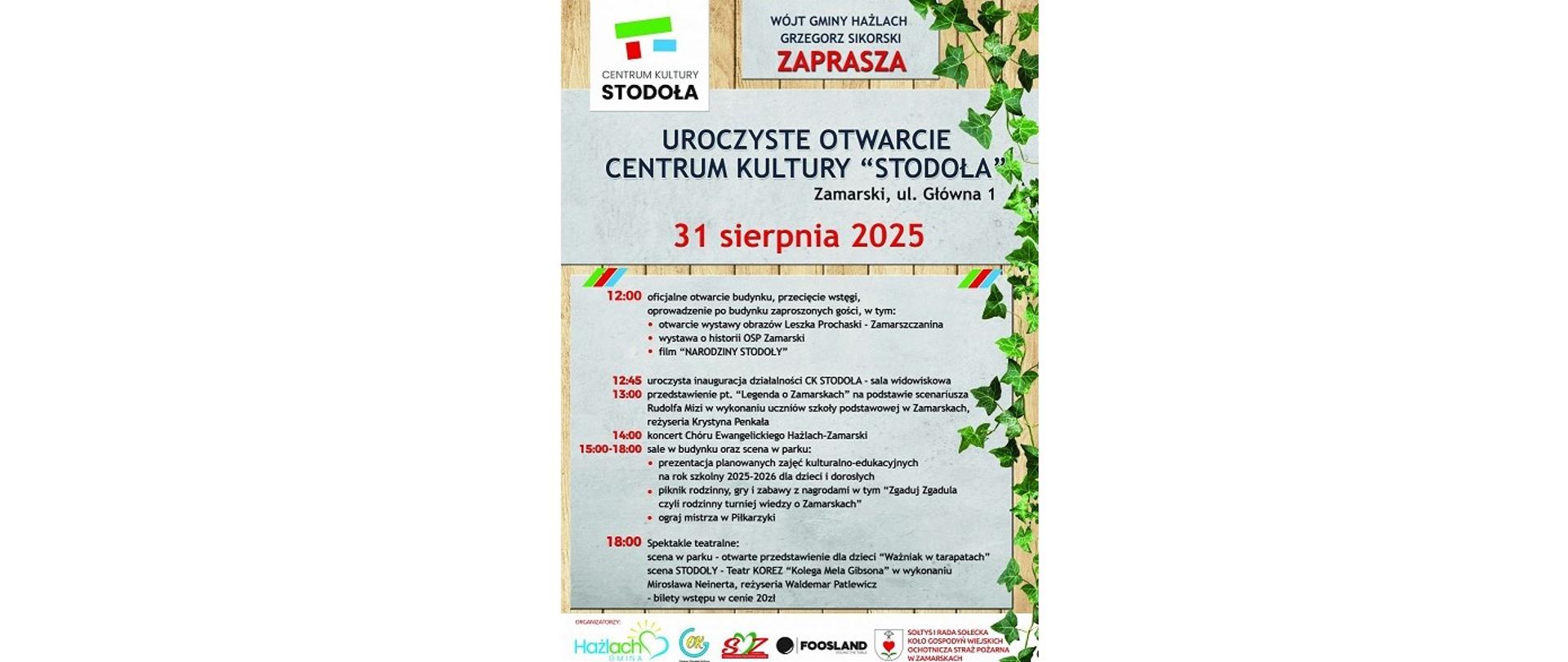Plakat. Uroczyste otwarcie Centrum Kultury Stodoła. Zamarski, ulica Główna 1, 31 sierpnia 2025