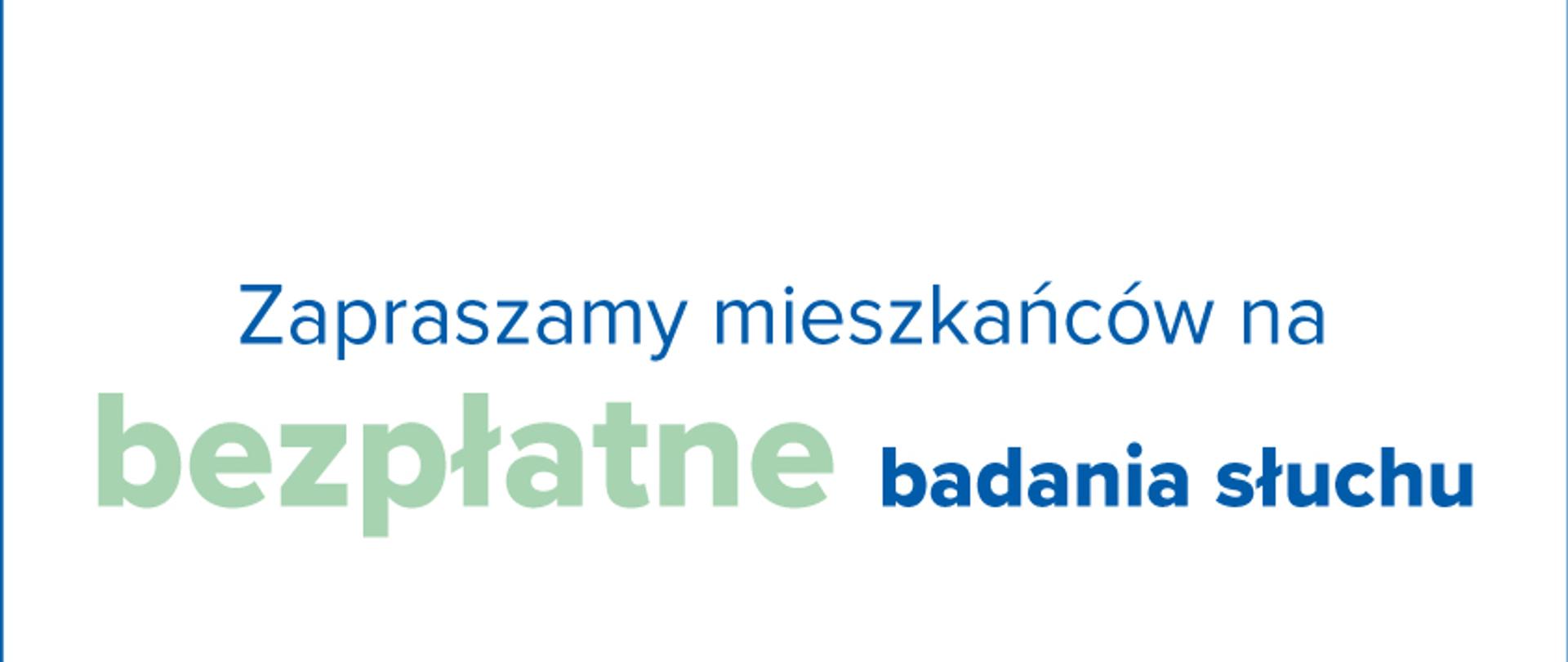 Zapraszamy mieszkańców na bezpłatne badania słuchu. 17 stycznia w godzinach 9.00-14.00