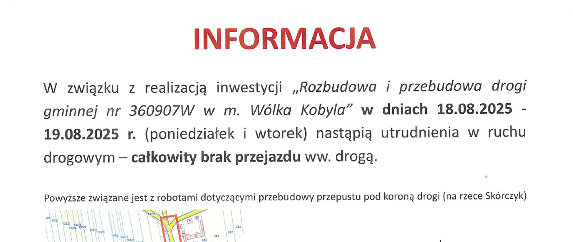 UTRUDNIENIA W RUCHU DROGOWYM dot. " Rozbudowy i przebudowy drogi gminnej nr 360907W w m. Wólka Kobyla"