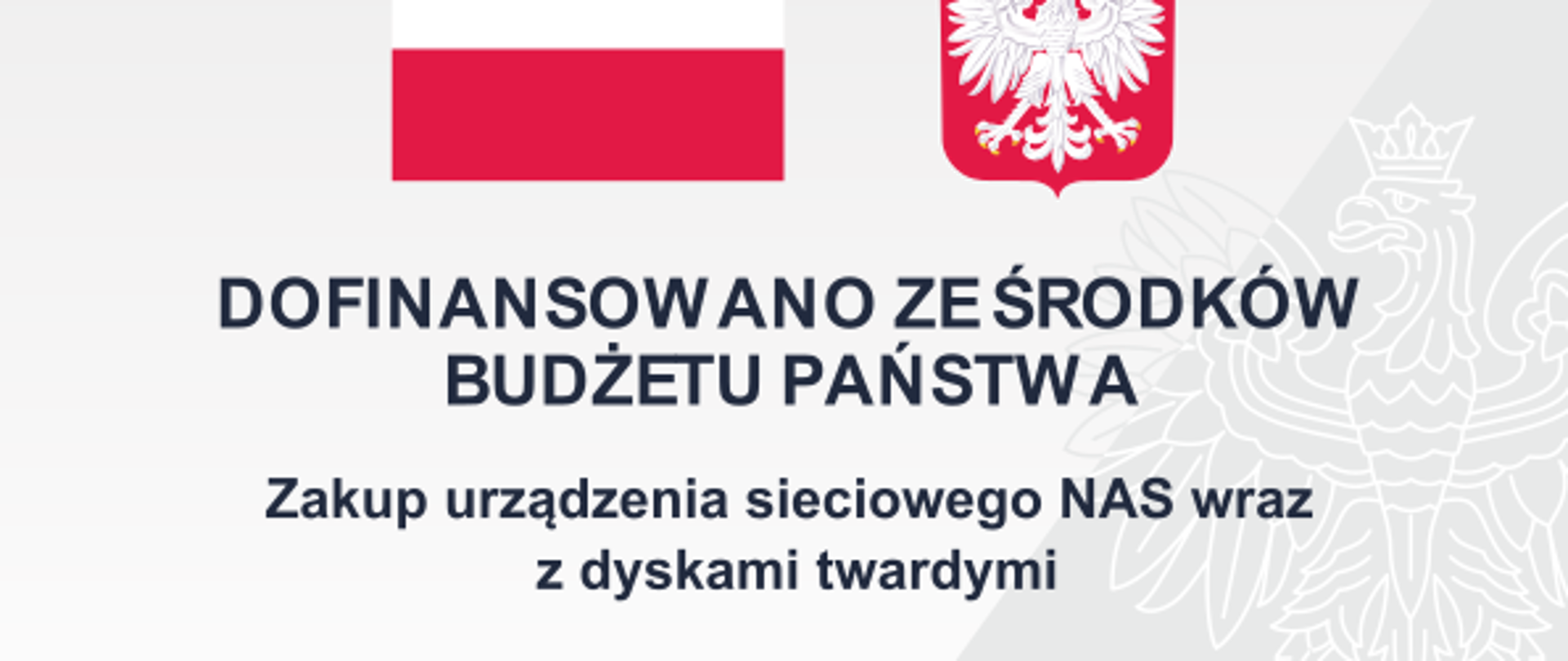 Zakup urządzenia sieciowego NAS wraz z dyskami twardymi - tablica informacyjna