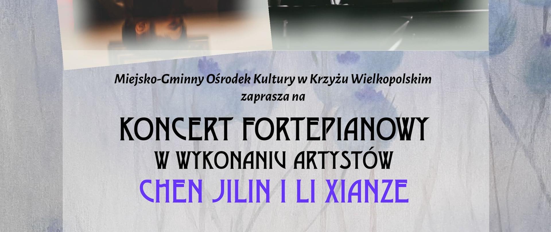 Koncert fortepianowy w wykonaniu chińskich artystów Chen Jilin i Li Xianze, którzy zagrają utwory z kraju ojczystego oraz autorstwa Stanisława Moniuszki. Koncertowi towarzyszyć będzie wernisaż wystawy malarskiej autorstwa Elżbiety Ponińskiej z Międzychodu pn. ''Moje łąki''. Tytuł nawiązuje do ulubionych tematów malarskich autorki, jakim są polne kwiaty. Malarka inspiracji do pracy szuka w naturze, ciągle poszukując nowych tematów.
Wydarzenie odbędzie się 30 maja o godzinie 18:00 w foyer Miejsko-Gminny Ośrodek Kultury w Krzyżu Wielkopolskim
Wstęp wolny.