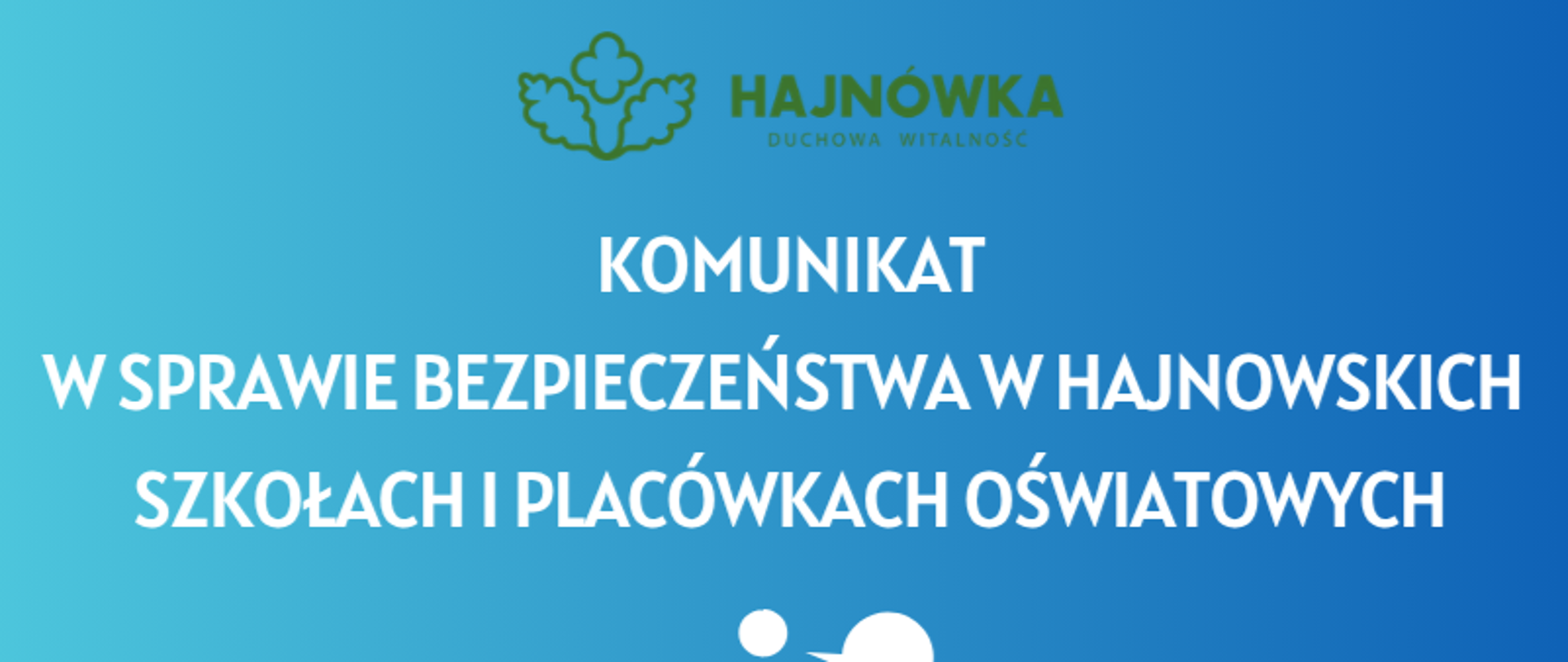 Komunikat w sprawie bezpieczeństwa hajnowskich szkołach i placówkach oświatowych