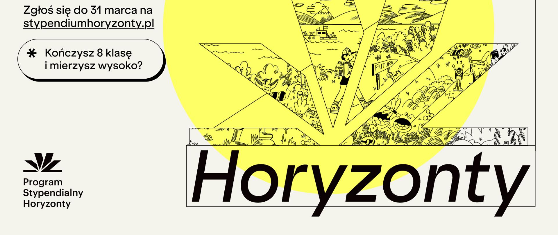 Plakat Horyzonty. Informacje jak w artykule