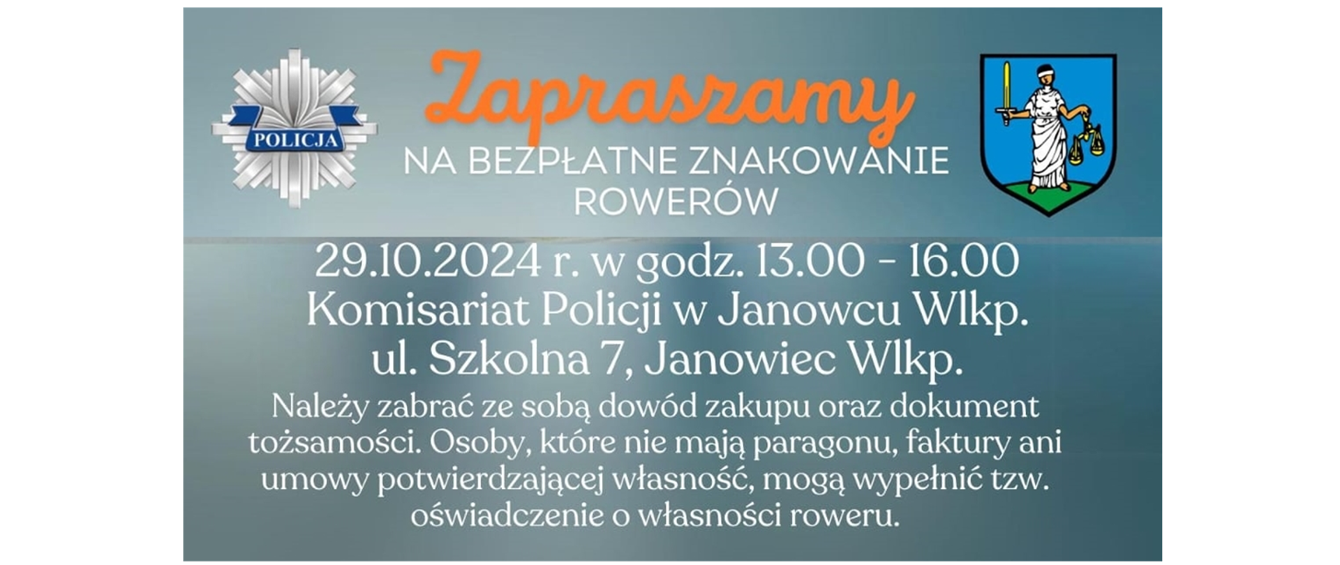 29.10.2024 r. w godz. 13.00-16.00 Komisariat Policji w Janowcu Wielkopolskim