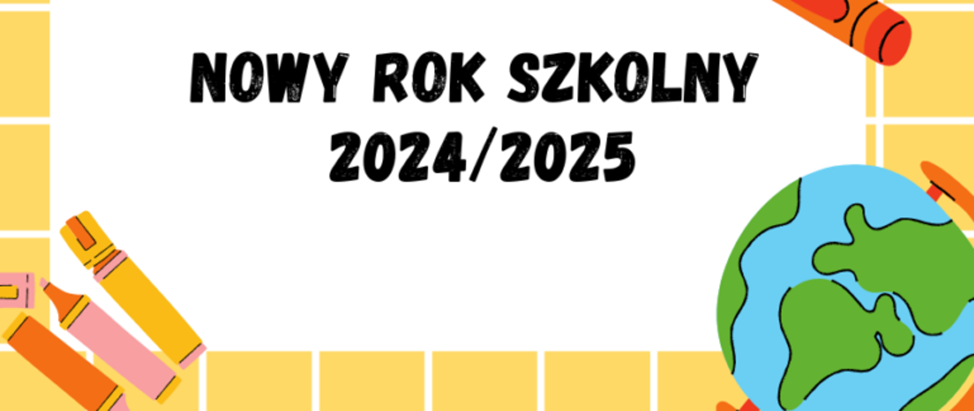 Nowy rok szkolny 2024/2025