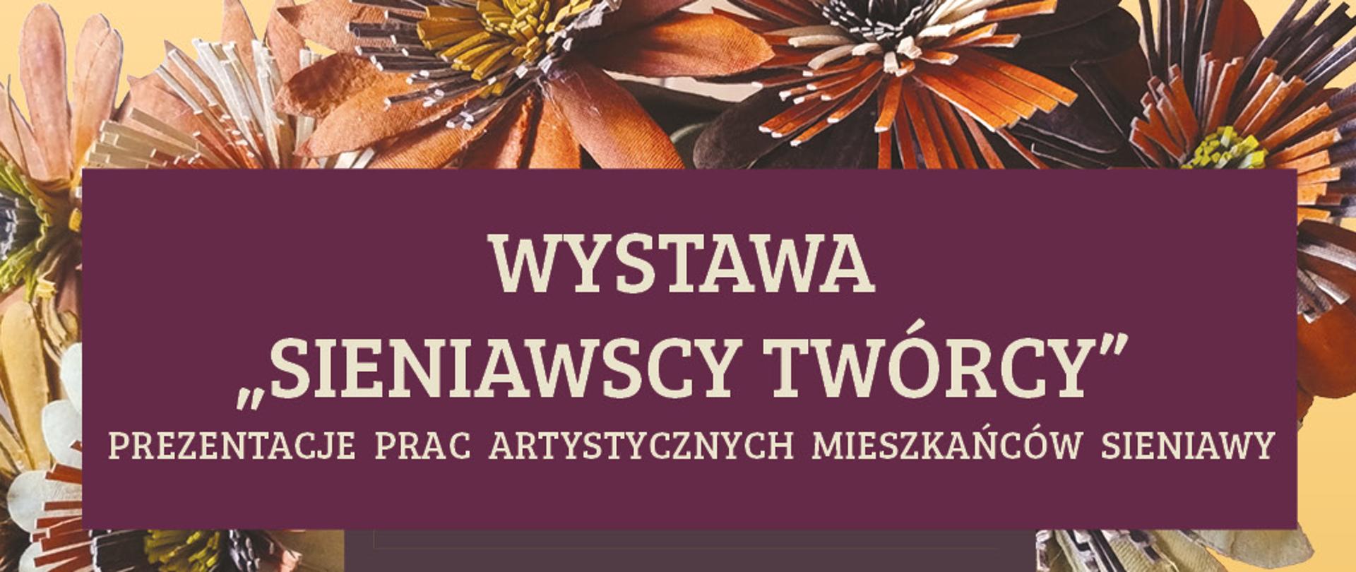 Wystawa Sieniawscy twórcy