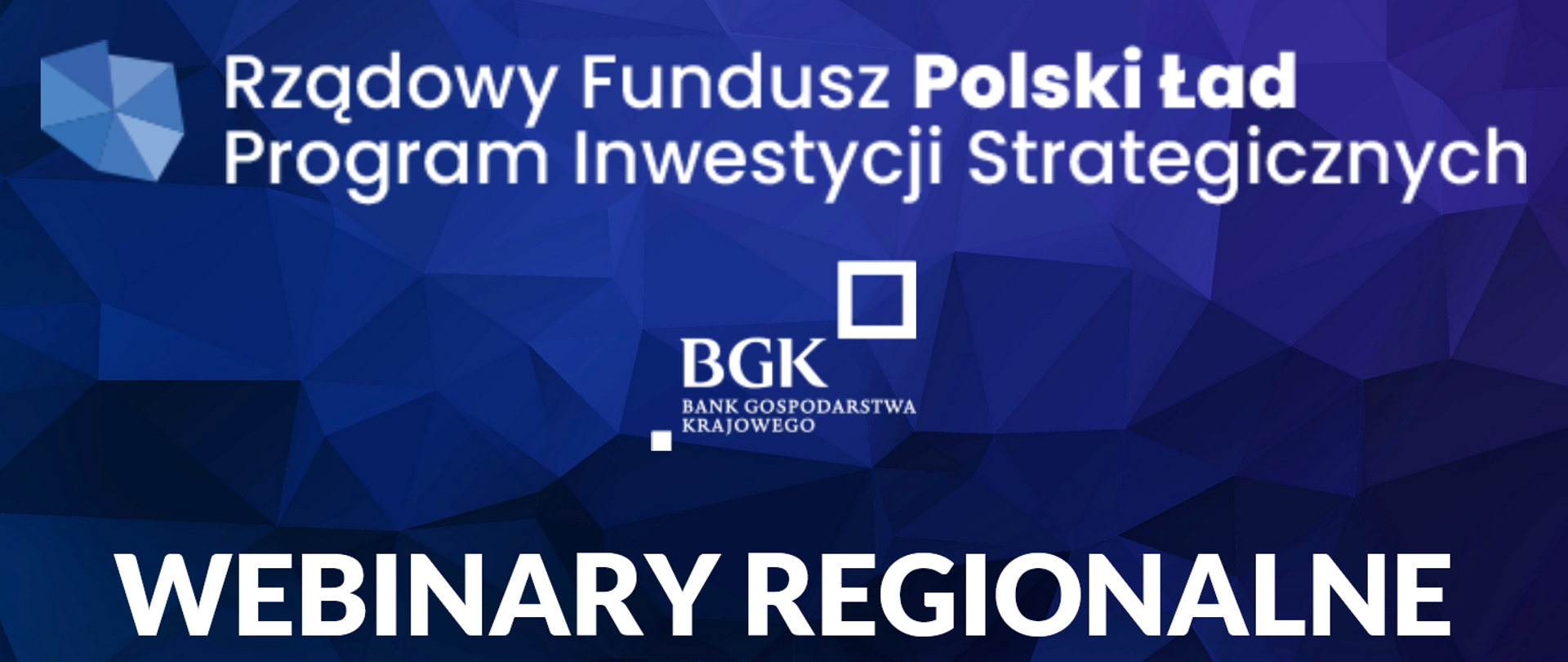 Grafika nagłówkowa do artykułu: granatowe tło, logo BGK, logo RFPŁ, napis "webinary regionalne"