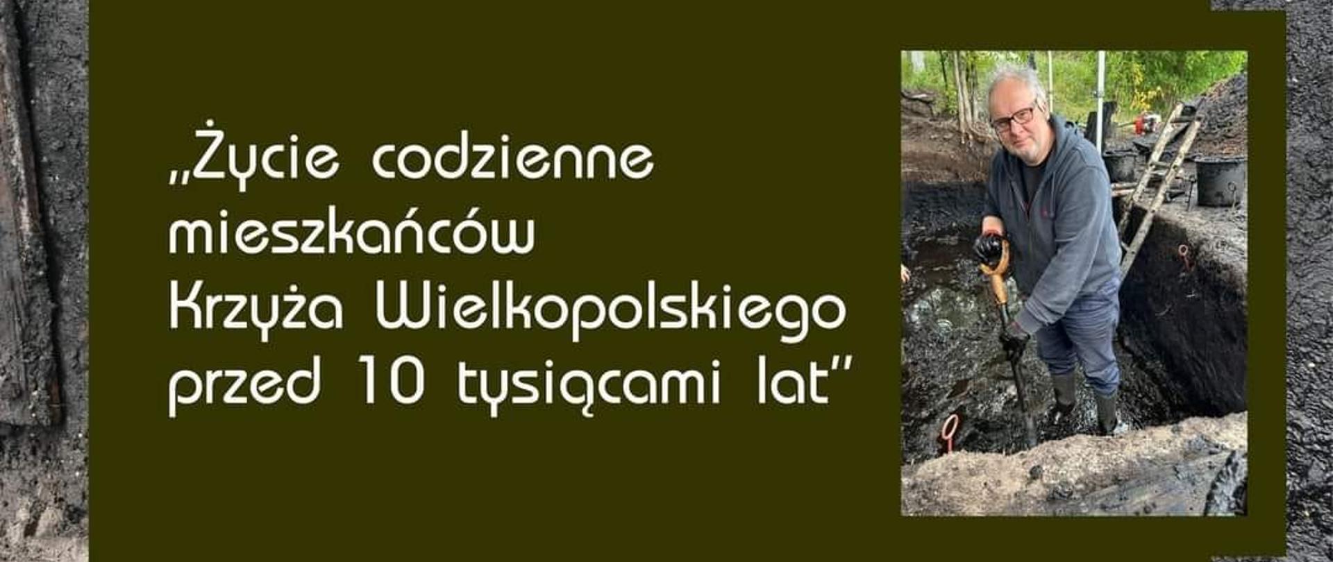 Zaproszenie - Życie codzienne przed 10 tys. lat
