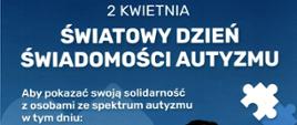 2 kwietnia - światowy dzień świadomości autyzmu