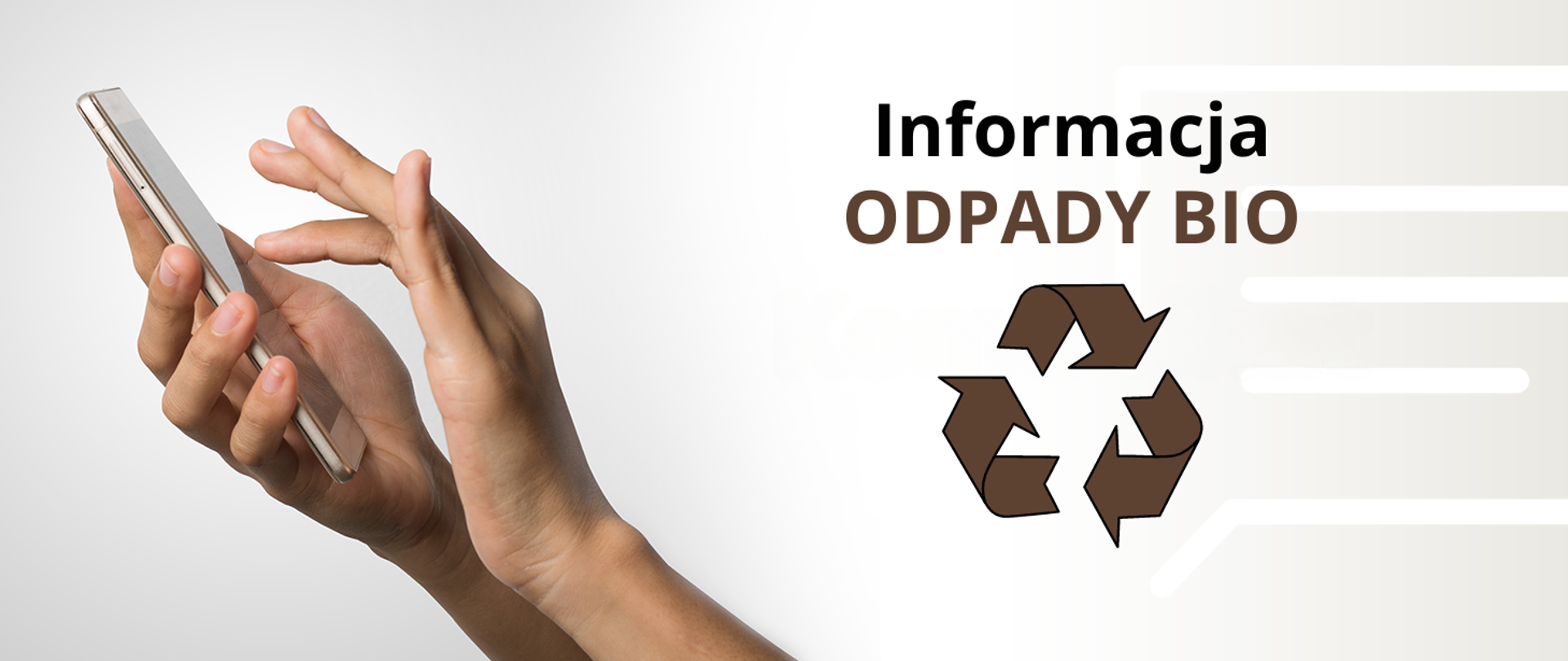 Zdjęcie przedstawia po lewej stronie dłonie trzymające smartfon, po prawej stronie grafiki na beżowym tle z zarysem kartki napis Informacja Odpady BIO
