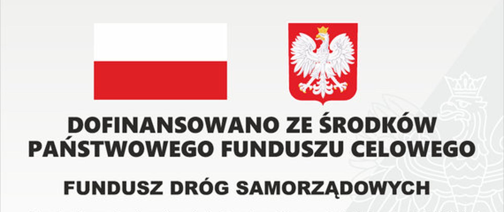Tablica informacyjna inwestycji zrealizowanej dzięki dofinansowaniu ze Środków Państwowego Funduszu Celowego - Funduszu Dróg Samorządowych