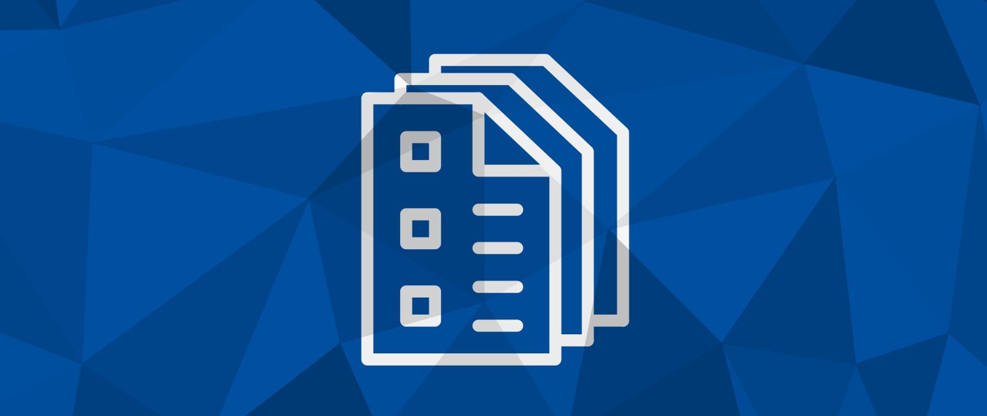 Grafika przedstawia białą ikonę stosu dokumentów na tle złożonym z trójkątów w odcieniach koloru niebieskiego.