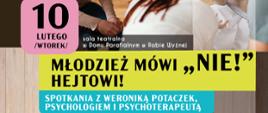 Plakat warsztatów Młodzież mówi NIE hejtowi! Spotkanie z Weroniką Potaczek,psychologiem i psychoterapeutą. Harmonogram jak w artykule.