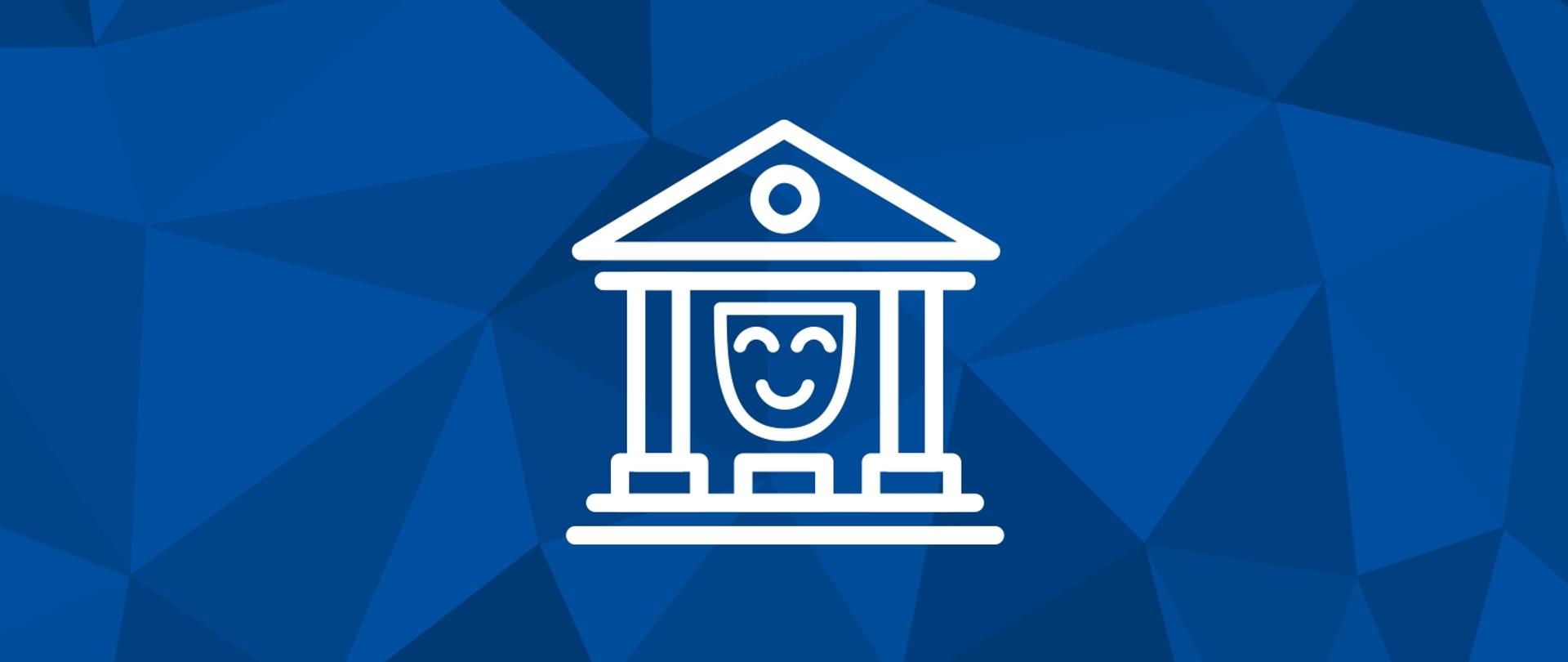 Grafika przedstawia białą ikonę budynku z kolumnami z uśmiechniętą maską teatralną w centrum na tle złożonym z trójkątów w odcieniach koloru niebieskiego.