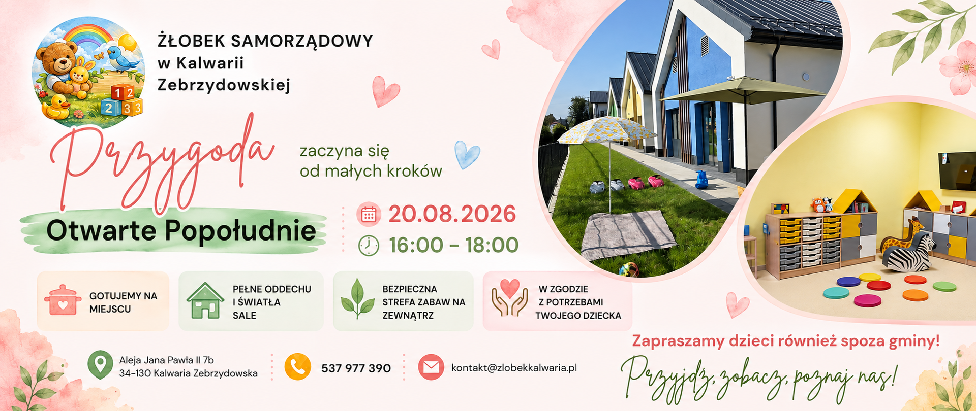 Grafika promująca Otwarte Popołudnie w Żłobku Samorządowym w Kalwarii Zebrzydowskiej, które odbędzie się 20 sierpnia 2026 r. w godz. 16:00–18:00. Na grafice widoczne są zdjęcia budynku żłobka oraz kolorowej sali dla dzieci, a także informacje o przygotowywaniu posiłków na miejscu, jasnych i przestronnych salach, bezpiecznej strefie zabaw na zewnątrz i opiece dostosowanej do potrzeb dzieci. Żłobek zaprasza również dzieci spoza gminy.