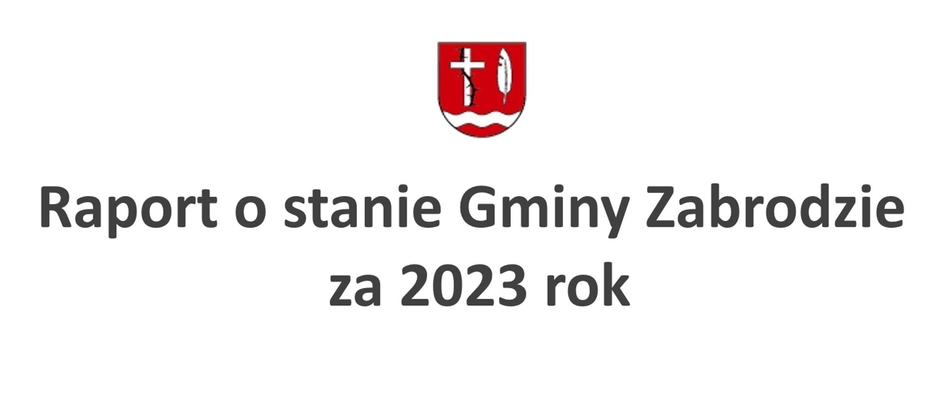 Czerwony herb z krzyżem oplecionym cierniem, białym piórem i falami wody na dole. Raport o stanie Gminy Zabrodzie za 2023 rok