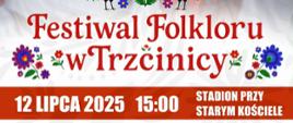 Festiwal Folkloru w Trzcinicy