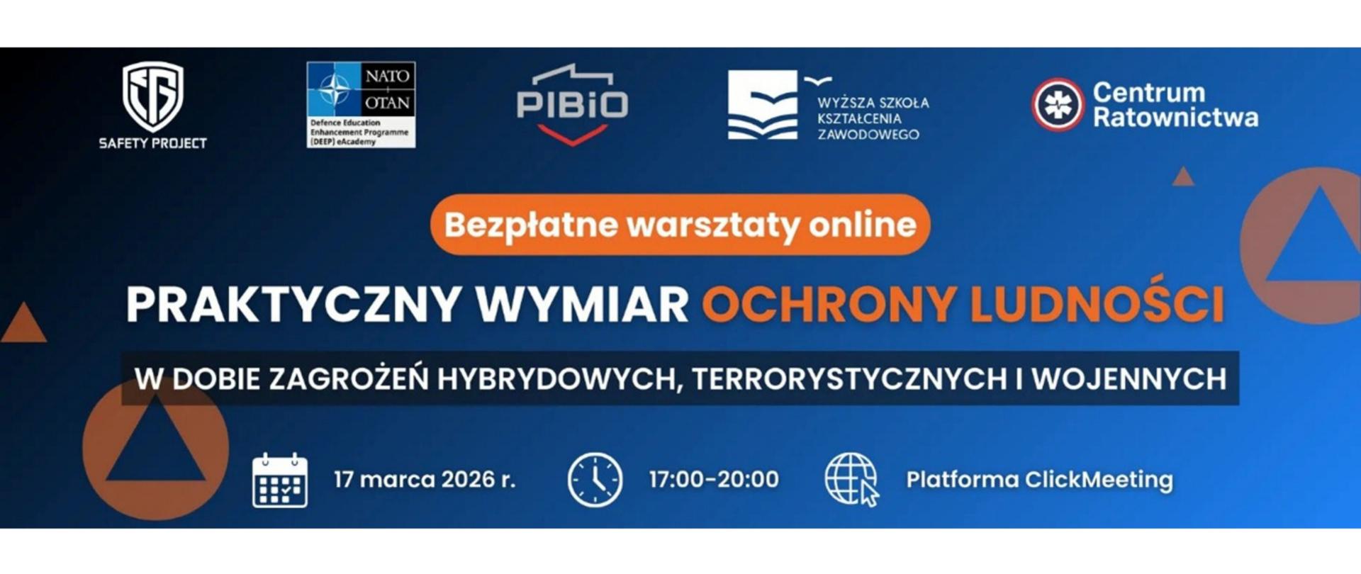 Praktyczny wymiar ochrony ludności w dobie zagrożeń hybrydowych, terrorystycznych i wojennych 