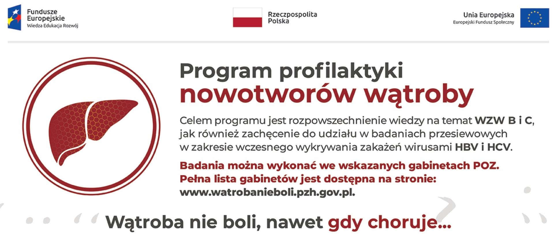 Baner - na białym tle od góry logotypy Funduszy Europejskich, RP, Unii Europejskiej, poniżej symbol w kształcie wątroby, informacja o programie profilaktyki nowotworów wątroby