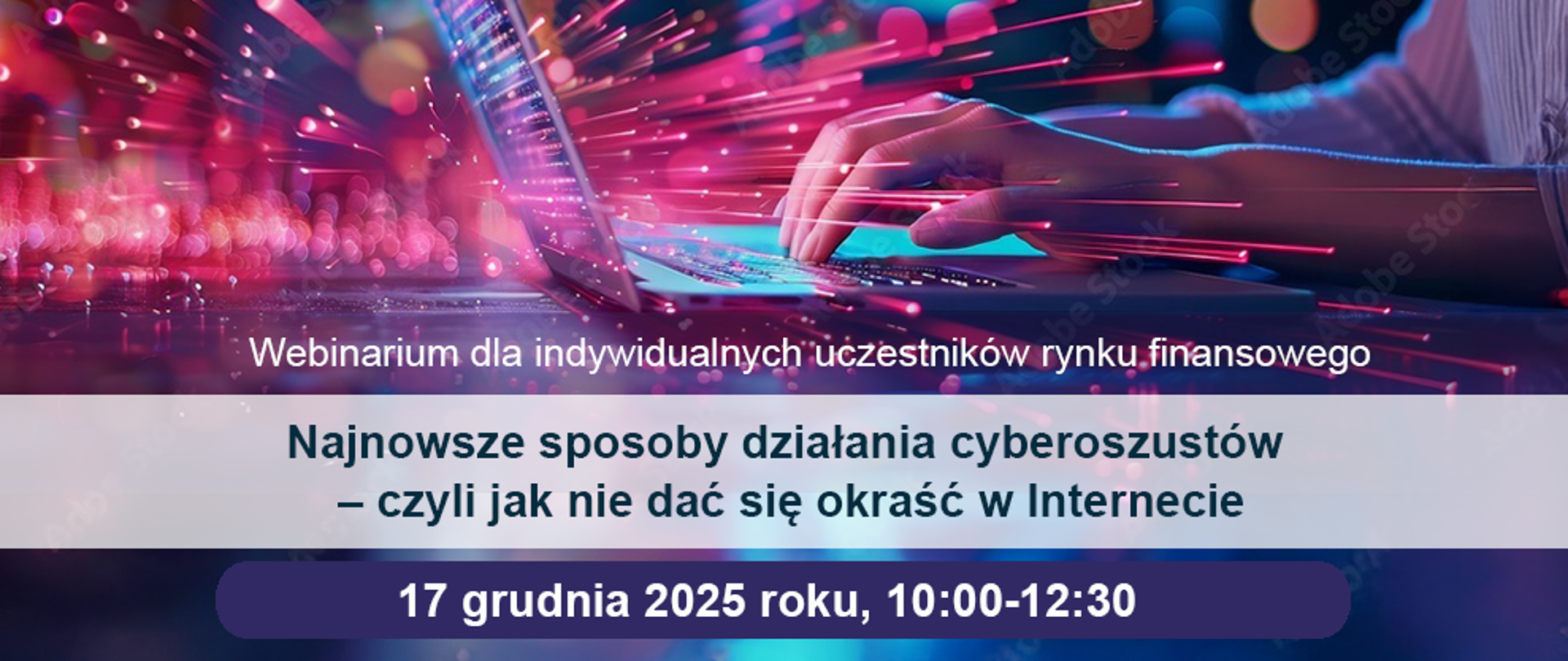 Najnowsze sposoby działania cyberoszustów - czyli jak nie dać się okraść w Internecie