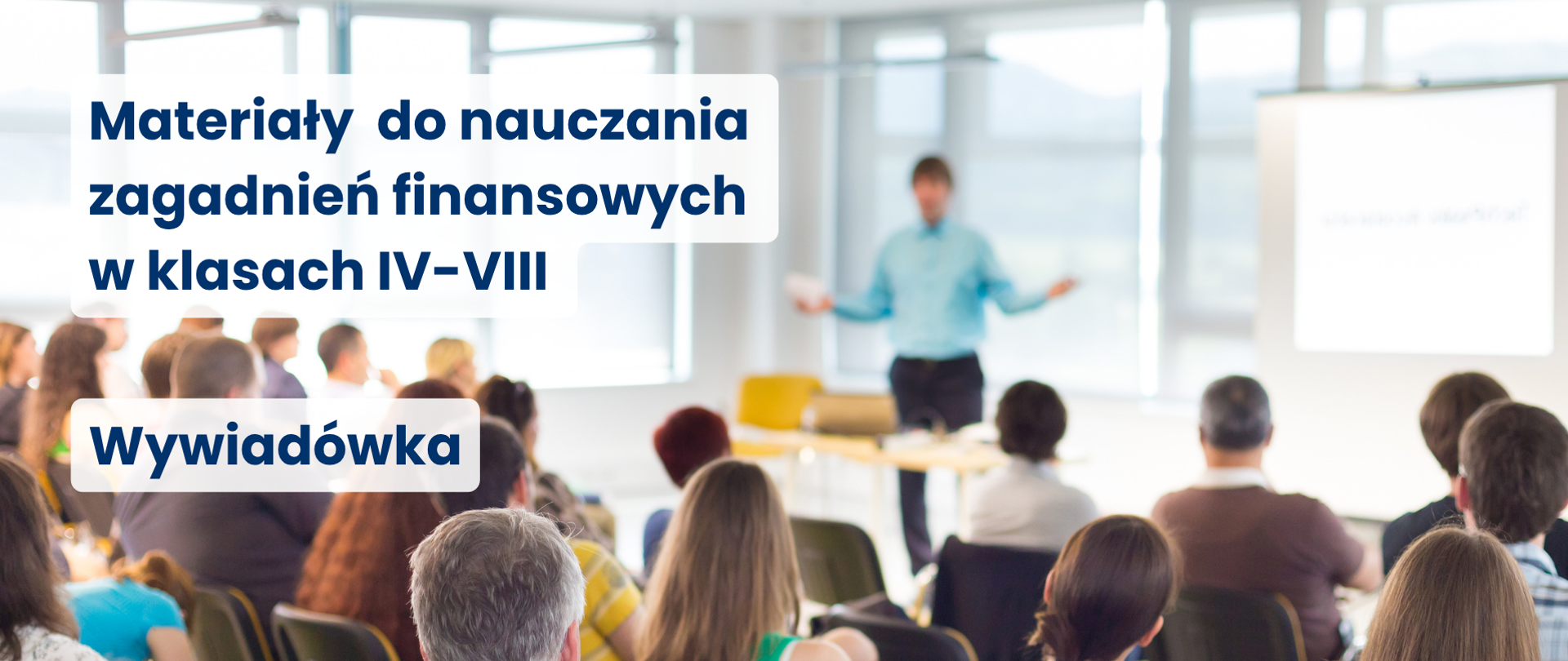 Materiały_do_nauczania_zagadnień_finansowych_w_klasach_IV-VIII_wywiadówka