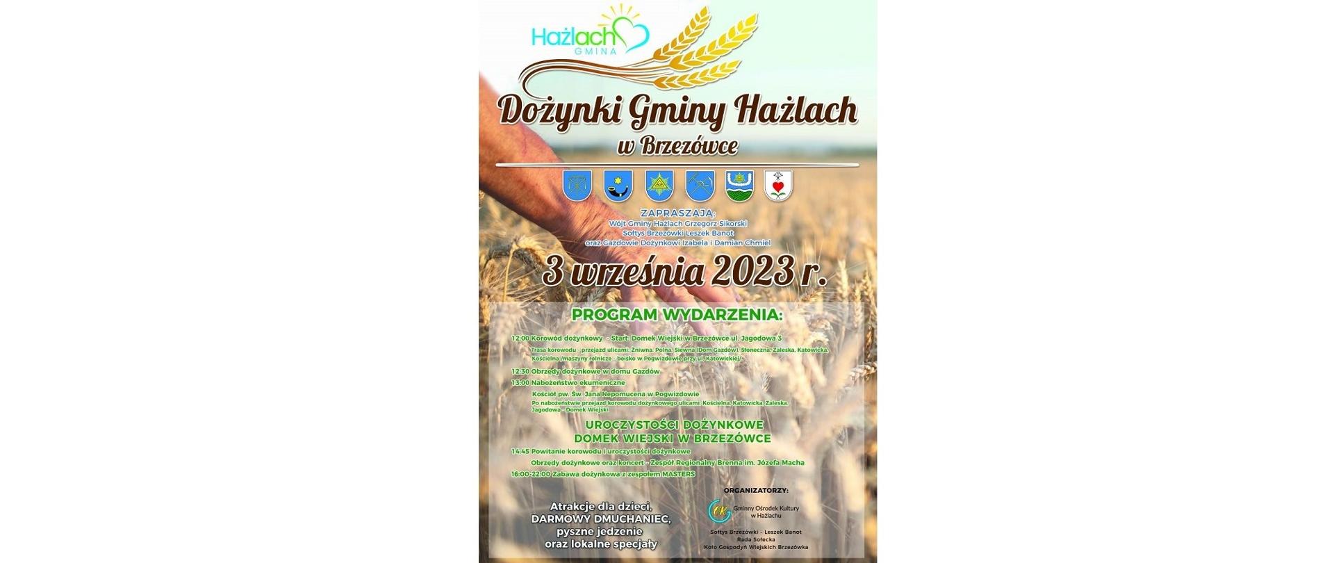 Plakat Dożynek Gminy Hażlach w Brzezówce. Zapraszają: Wójt Gminy Hażlach Grzegorz Sikorski, Sołtys Brzezówki Leszek Banot, gazdowie dożynkowi Izabela i Damian Chmiel