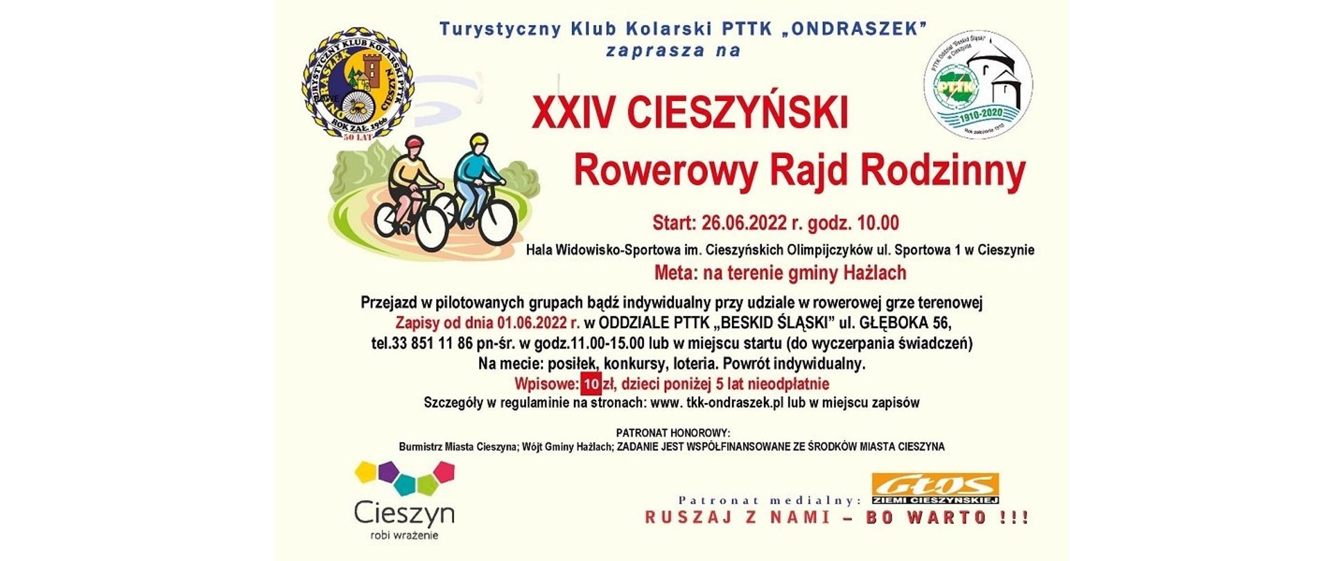 Plakat XXIV Cieszyńskiego Rowerowego Rajdu Rodzinnego. Start 26.06.2022 r., godz. 10.00. Meta na terenie Gminy Hażlach. Zapisy od dnia 01.06.2022 r. w Oddziale PTTK „Beskid Śląski”, ul. Głęboka 56. Wpisowe 10 zł, dzieci poniżej 5 lat nieodpłatnie. 