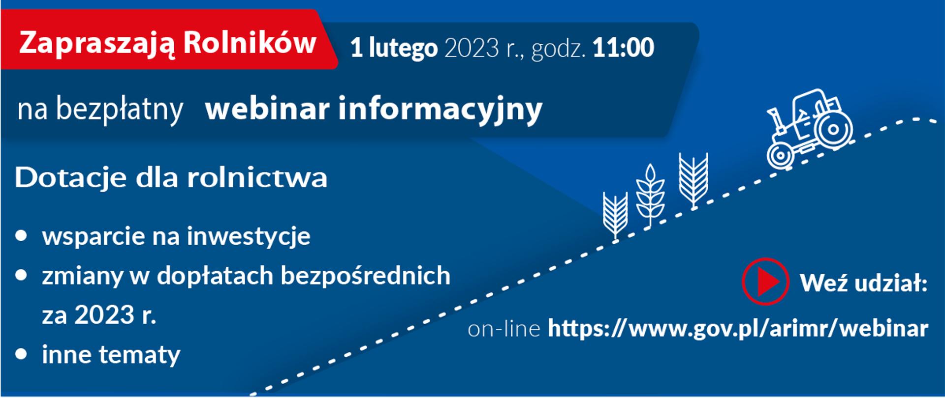 Webinar dotyczący pomocy dla rolników 1 lutego 2023 r. godz. 11.00