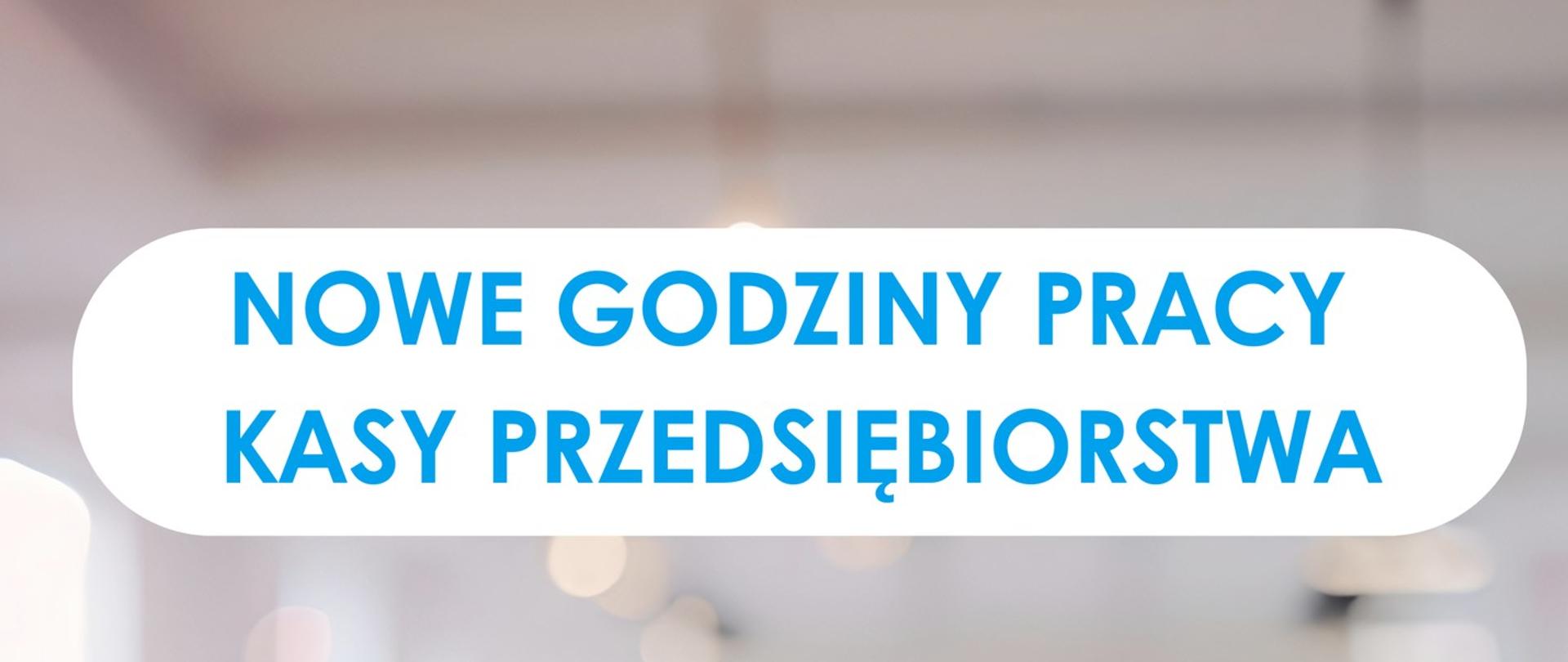 Grafika informacyjna o nowych godzinach pracy kasy przedsiębiorstwa. We wtorki kasa czynna od 9:00 do 17:00, z przerwą od 13:00 do 13:15. W czwartki kasa czynna od 8:00 do 14:00, z przerwą od 9:00 do 9:15.
