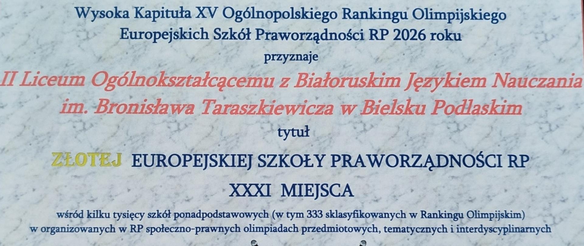 Certyfikat XV Rankingu Olimpijskiego Europejskich Szkół Praworządności RP - II Liceum Ogólnokształcące z Białoruskim Językiem Nauczania im. Bronisława Taraszkiewicza w Bielsku Podlaskim