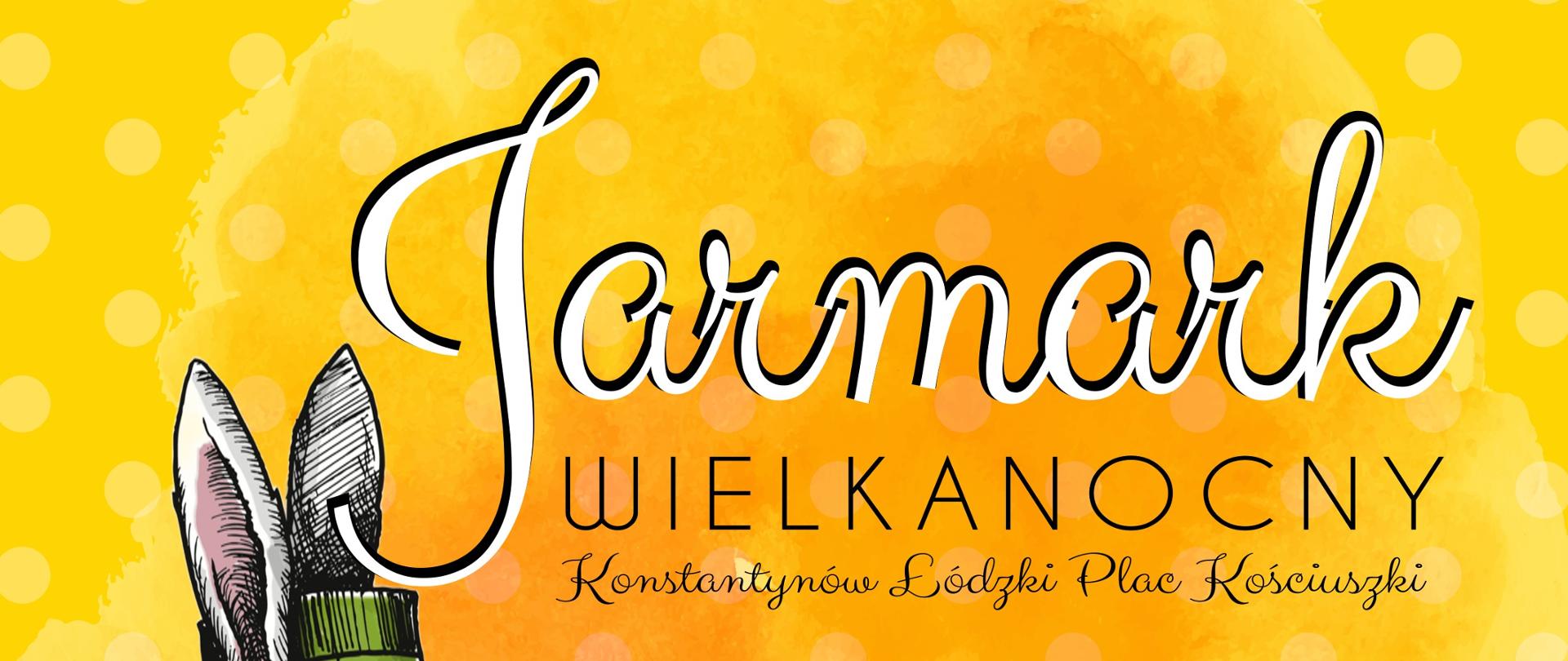 Plakat informujący o wydarzeniu „Jarmark Wielkanocny” w Konstantynowie Łódzkim na Placu Kościuszki.
Wydarzenie odbędzie się 28 marca 2026 roku w godzinach od 12:00 do 18:00.
Na plakacie widnieje ilustracja królika w zielonym stroju i kapeluszu, trzymającego ozdobne jajko wielkanocne. W dolnej części znajdują się rysunki kolorowych pisanek i królików. Tło jest żółto-pomarańczowe z dekoracyjnymi plamami i kropkami.
W programie występy:
Zespół Pieśni i Tańca „Poltex”
Zespół Pieśni i Tańca „Łódź”
Ludowy Zespół „Niesięcin”
Studio Wokalne „Sing & Feel”
Kapela Podwórkowa „Konstantynowiacy”
Dodatkowe atrakcje: kiermasz, animacje, warsztaty, karuzela oraz gotowanie z burmistrzem.
Na dole plakatu znajdują się logotypy organizatorów i partnerów.