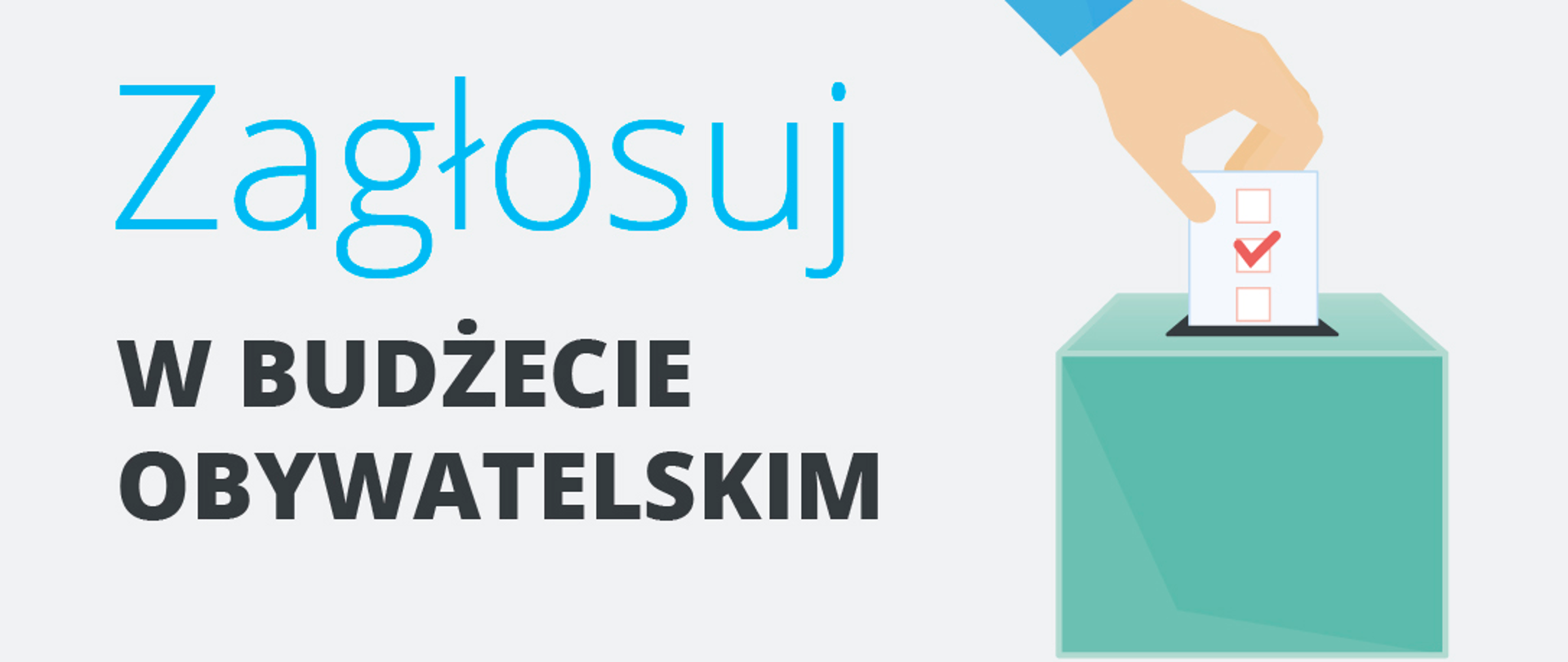 Z lewej strony napis Zagłosuj w budżecie obywatelskim, z prawej grafika urny do której wrzucany jest głos