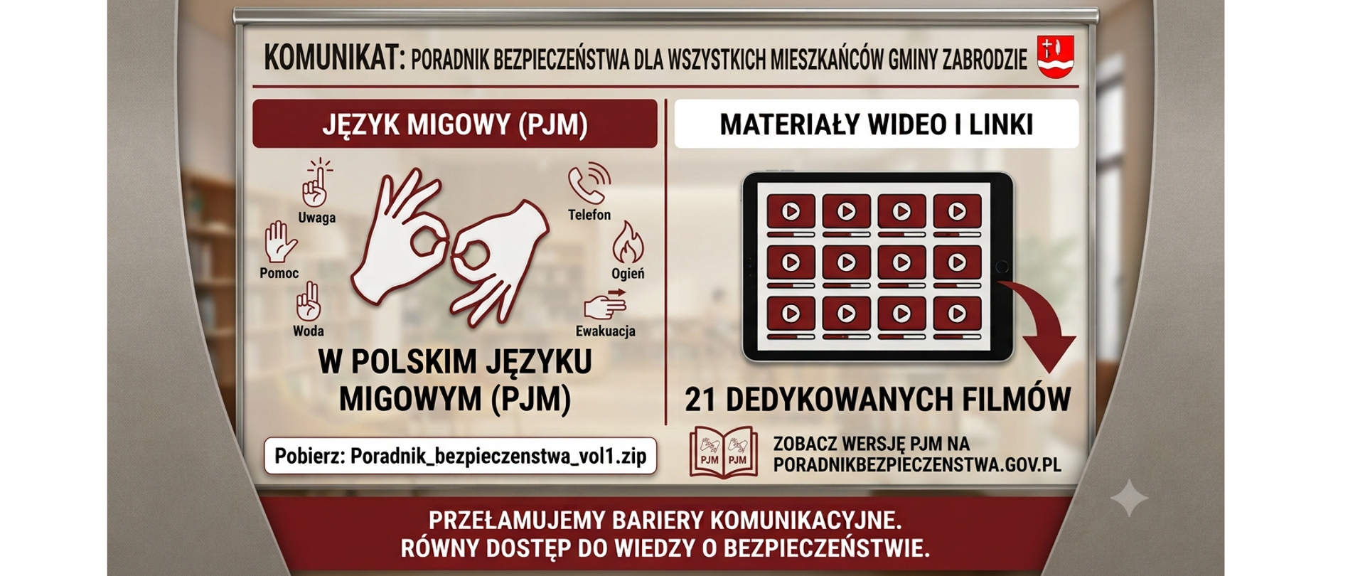 „Poradnik bezpieczeństwa" w Polskim Języku Migowym (PJM)